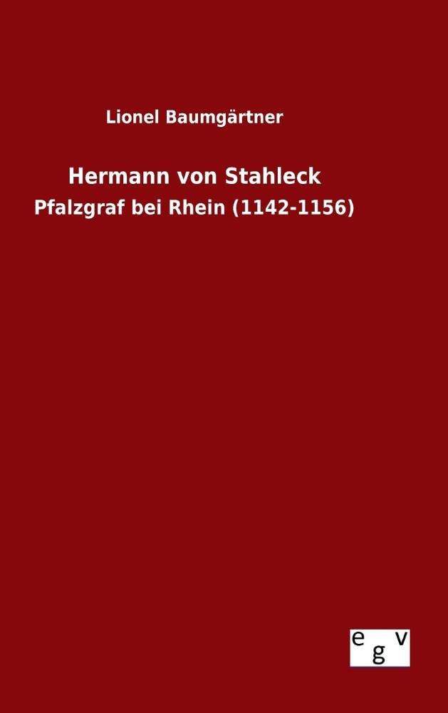 Hermann von Stahleck: Pfalzgraf bei Rhein (1142-1156) Contemporary literature