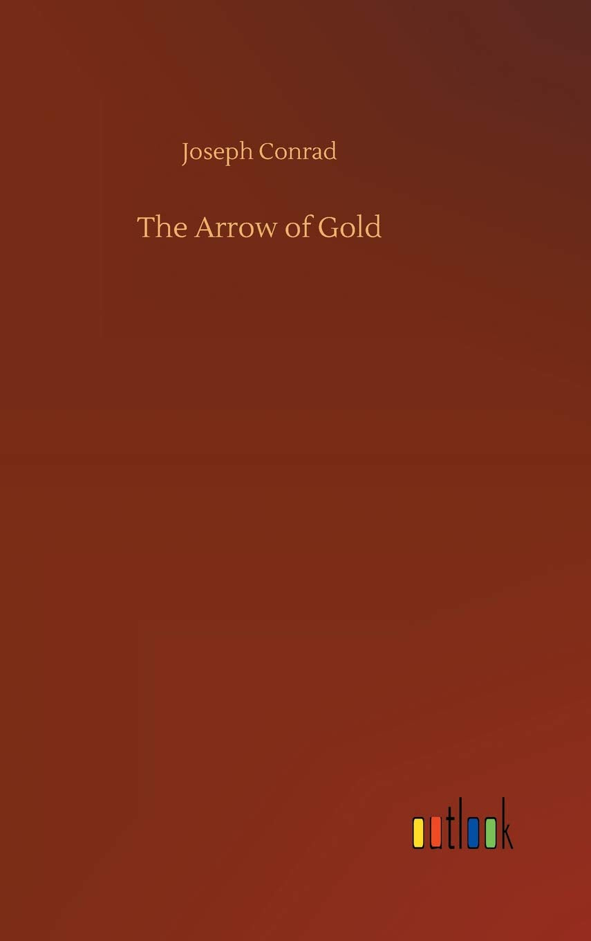 The Arrow of Gold Classics