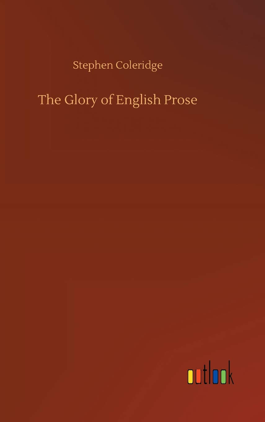 The Glory of English Prose Classics