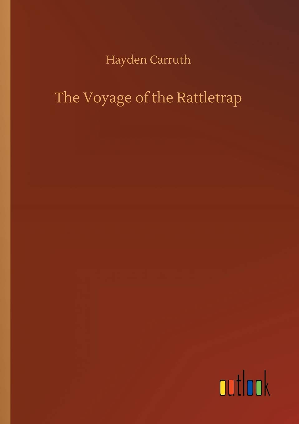 The Voyage of the Rattletrap Classics