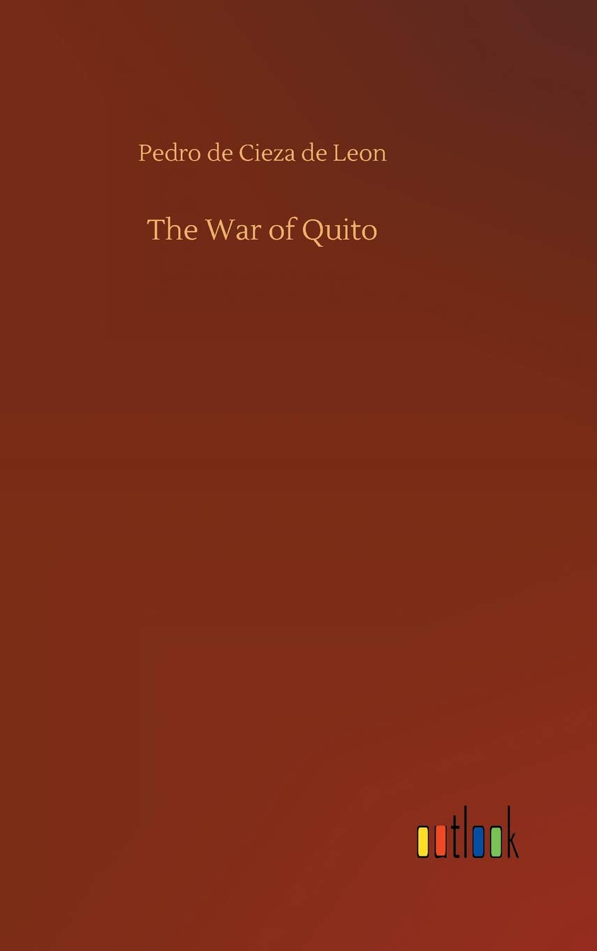 The War of Quito Classics