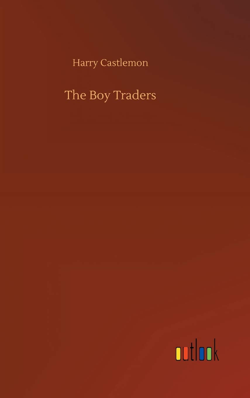 The Boy Traders Classics