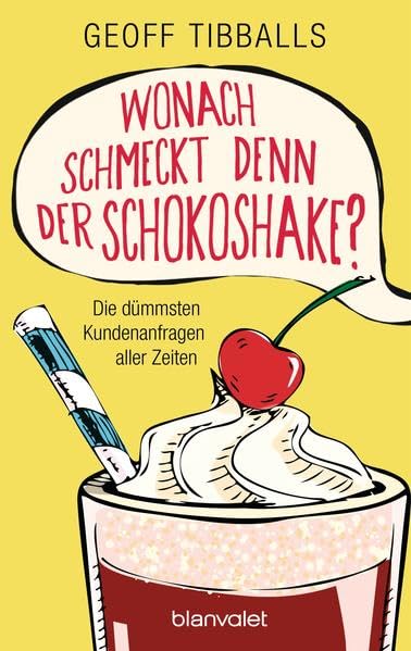 Wonach schmeckt denn der Schokoshake? Humour & Satire