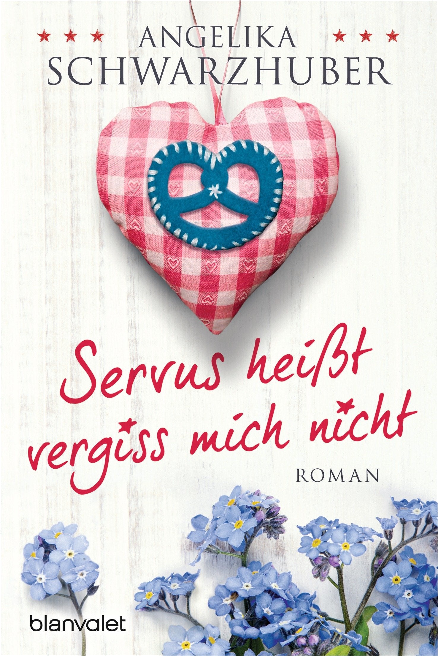 Servus heißt vergiss mich nicht Contemporary literature