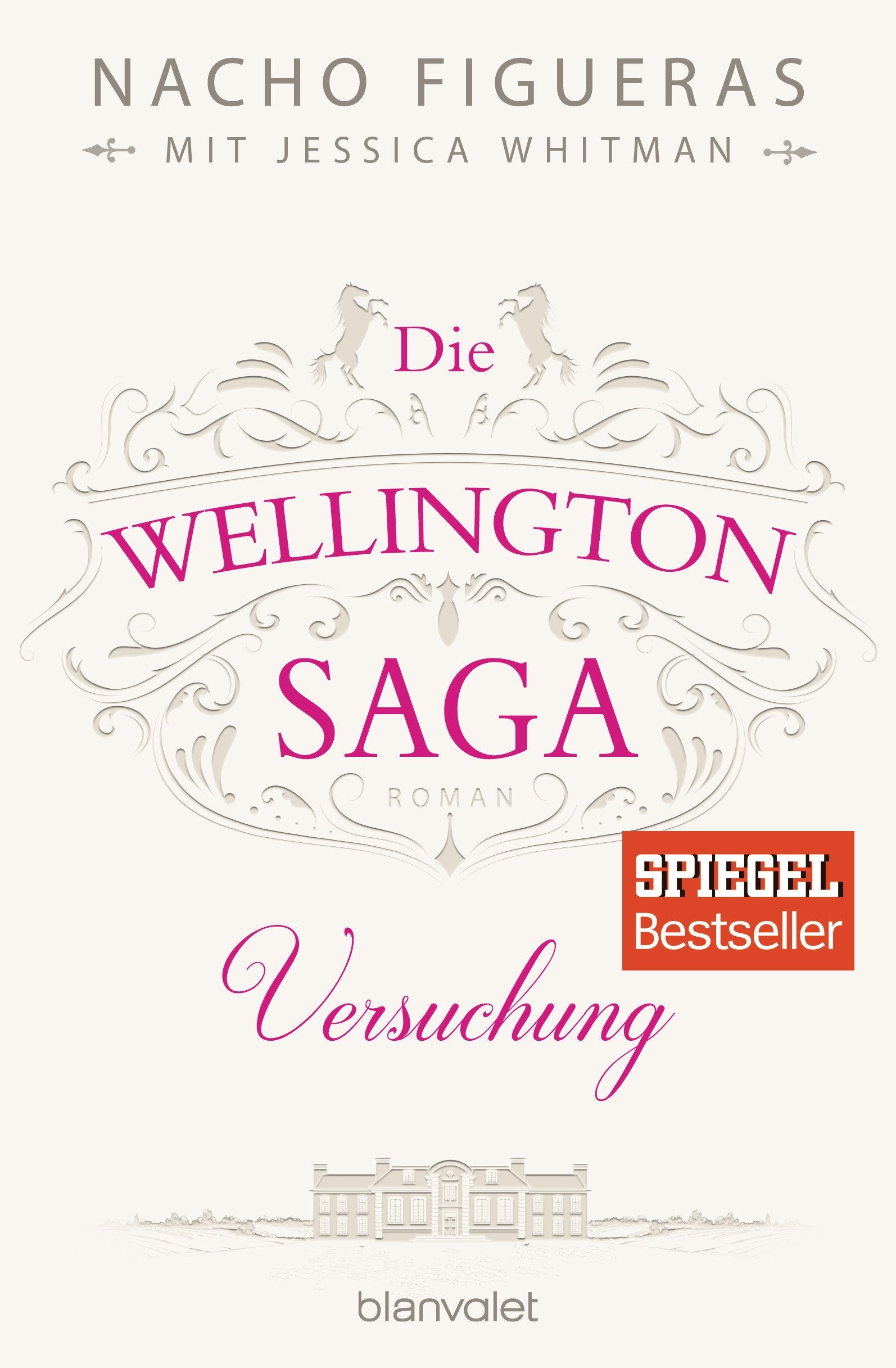 Die Wellington-Saga - Versuchung: Roman (Die Wellington-Trilogie, Band 1) Contemporary literature