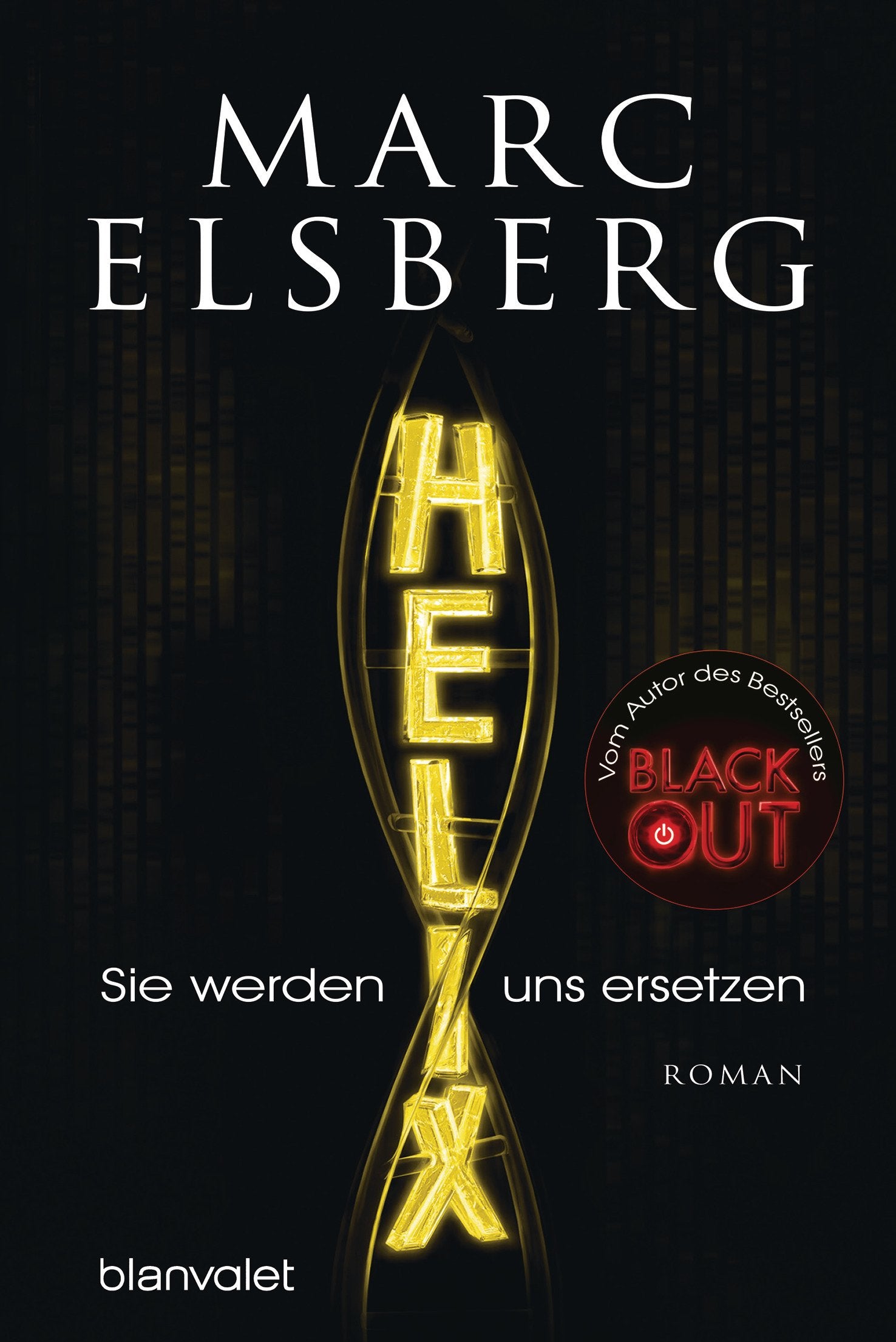 Product Image: HELIX - Sie werden uns ersetzen
