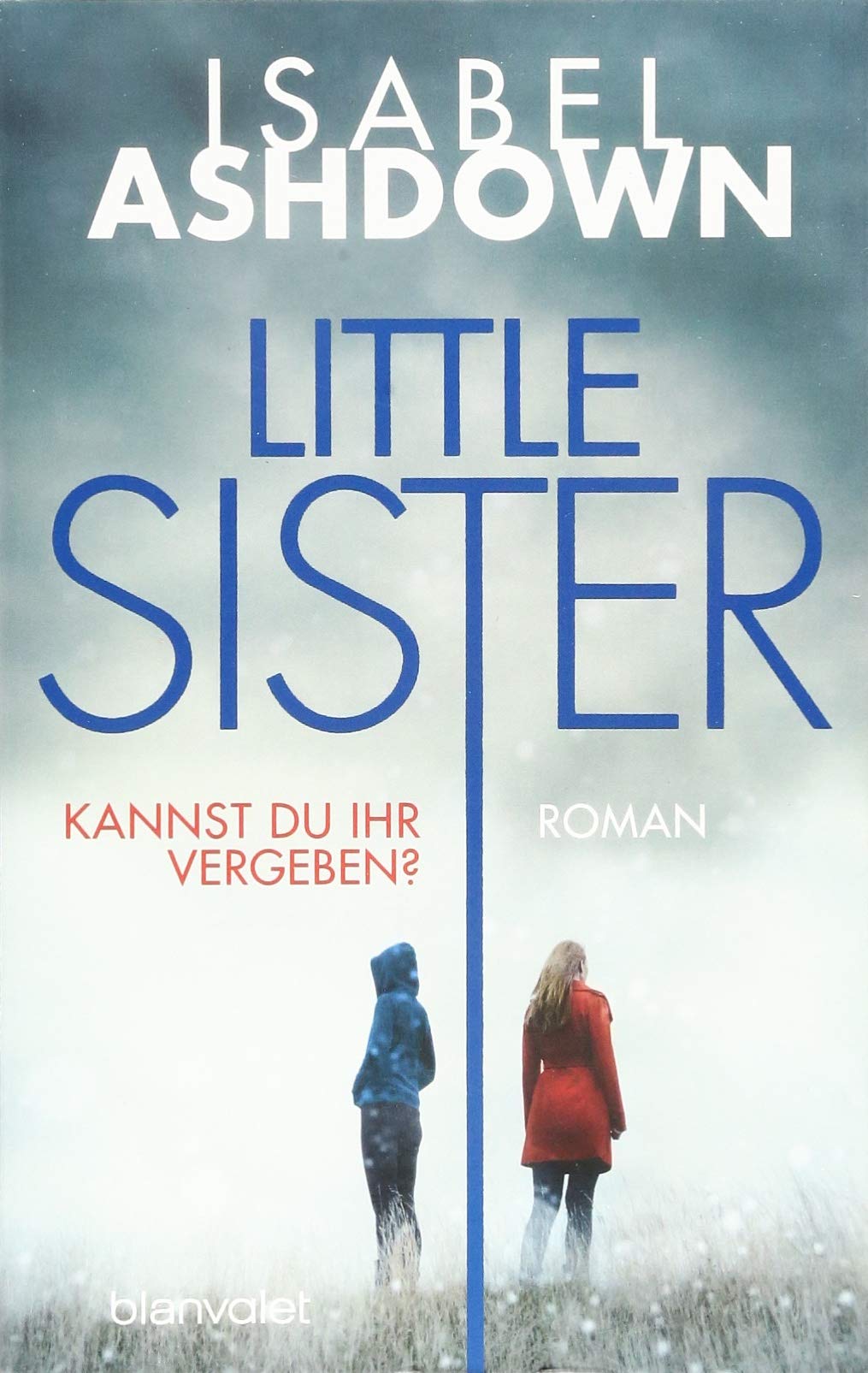 Little Sister - Kannst du ihr vergeben? Contemporary literature