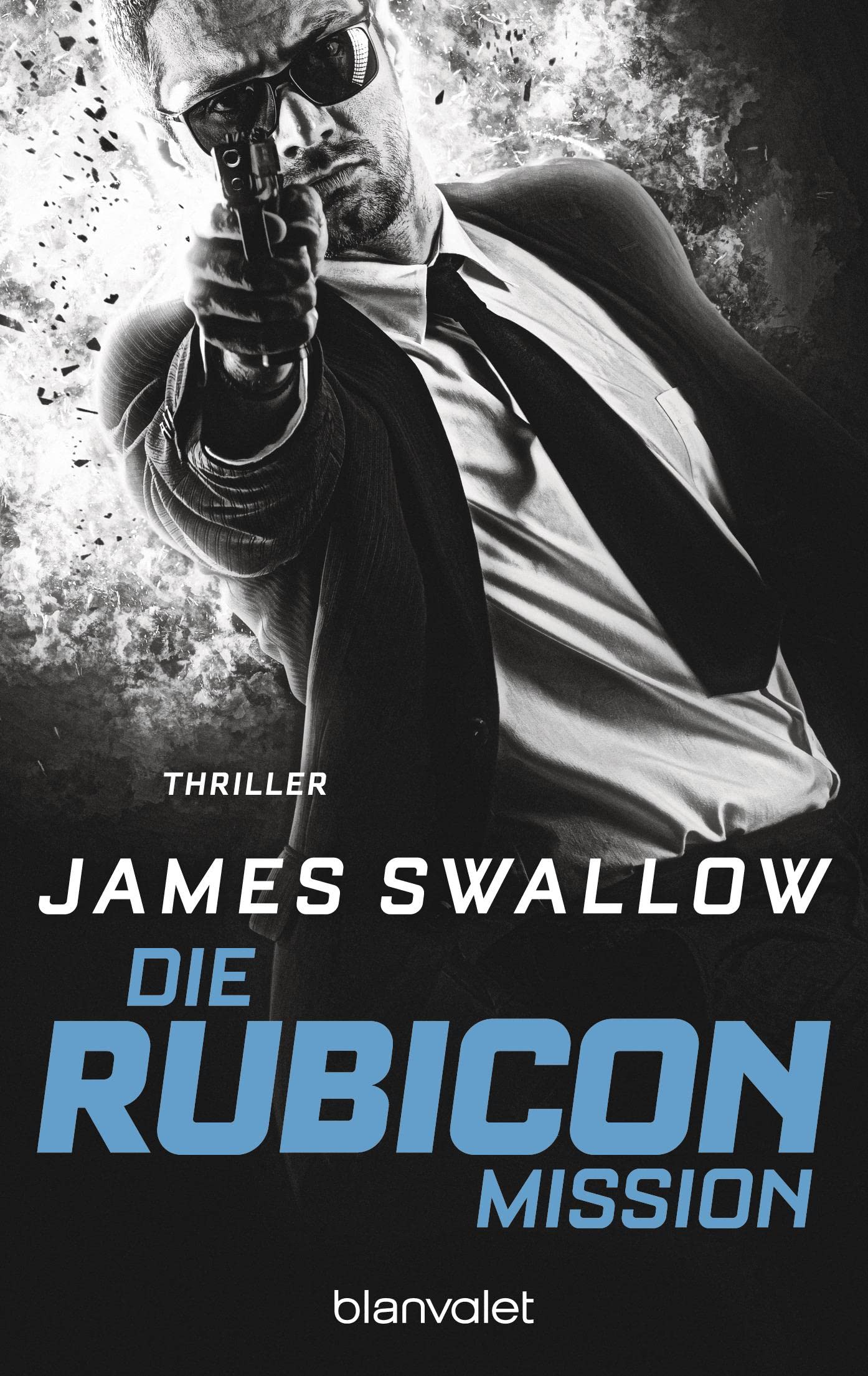 Die Rubicon-Mission: Thriller (Marc Dane, Band 2) Contemporary literature