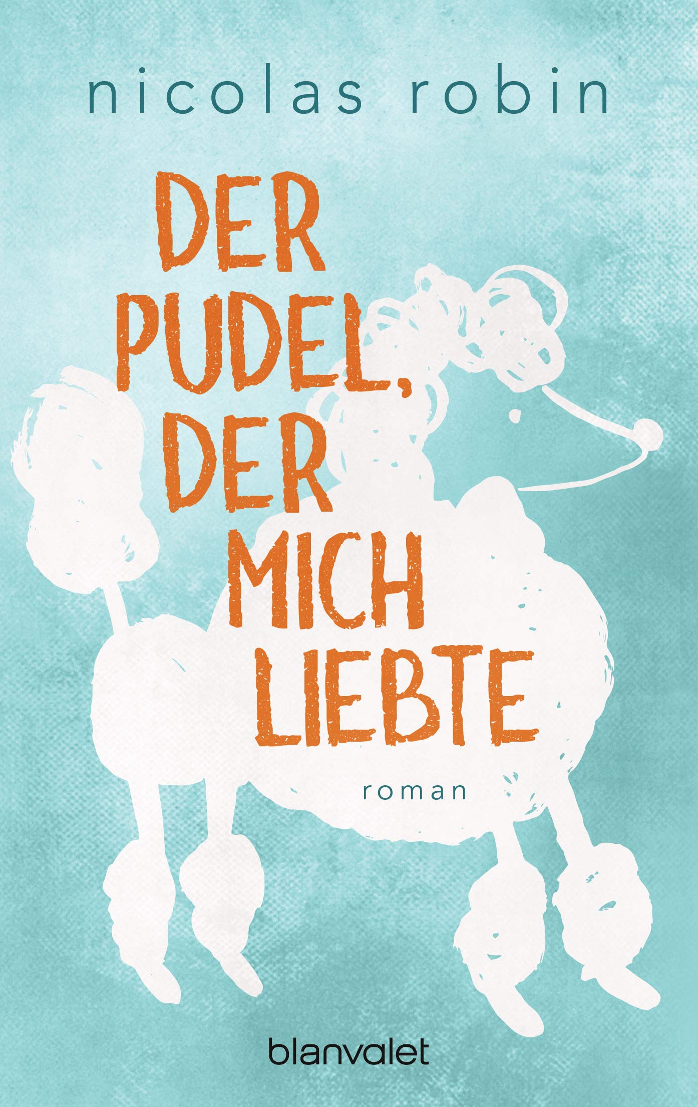 Product Image: Der Pudel, der mich liebte