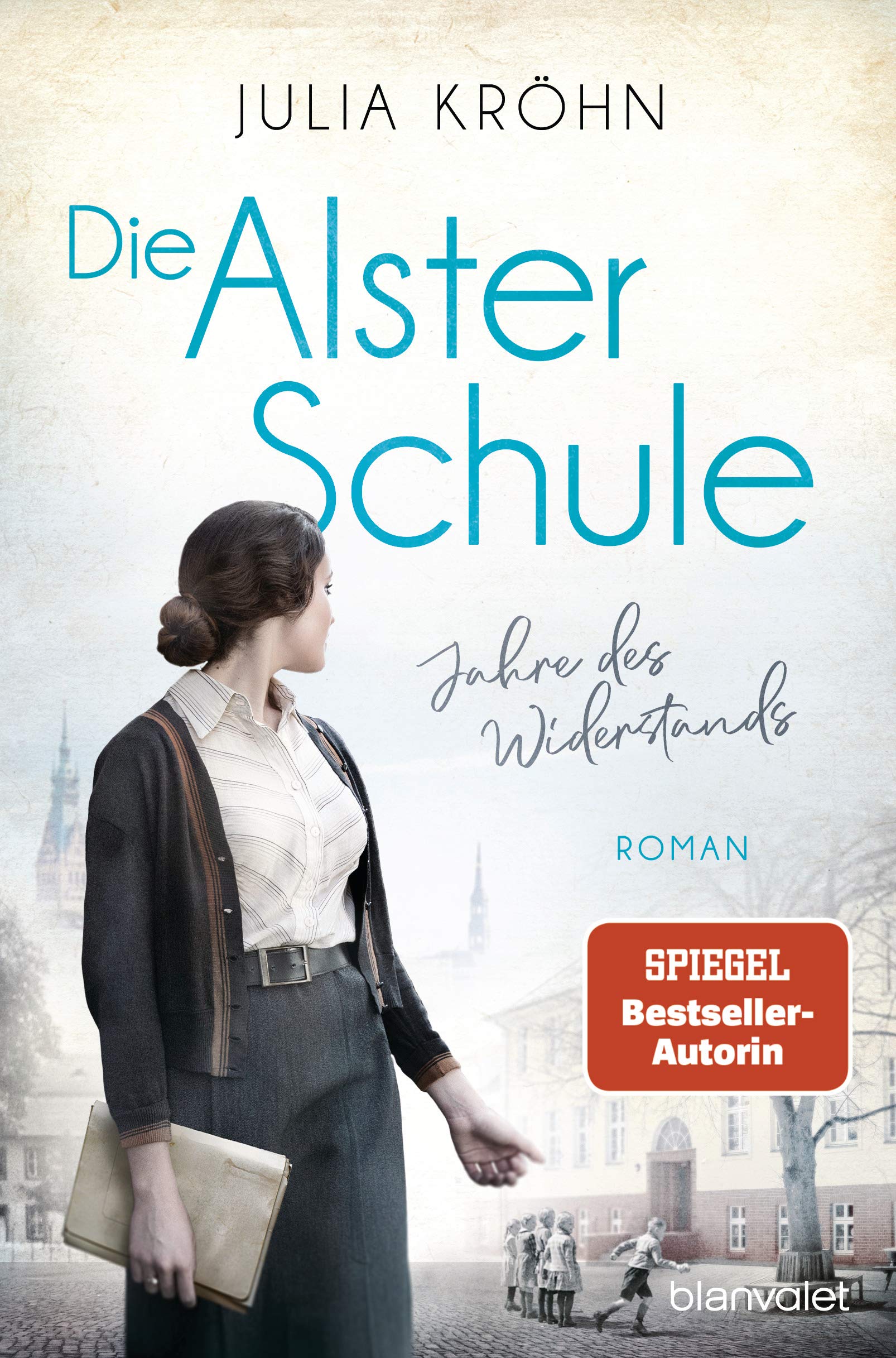 Die Alster-Schule - Jahre des Widerstands Social Sciences