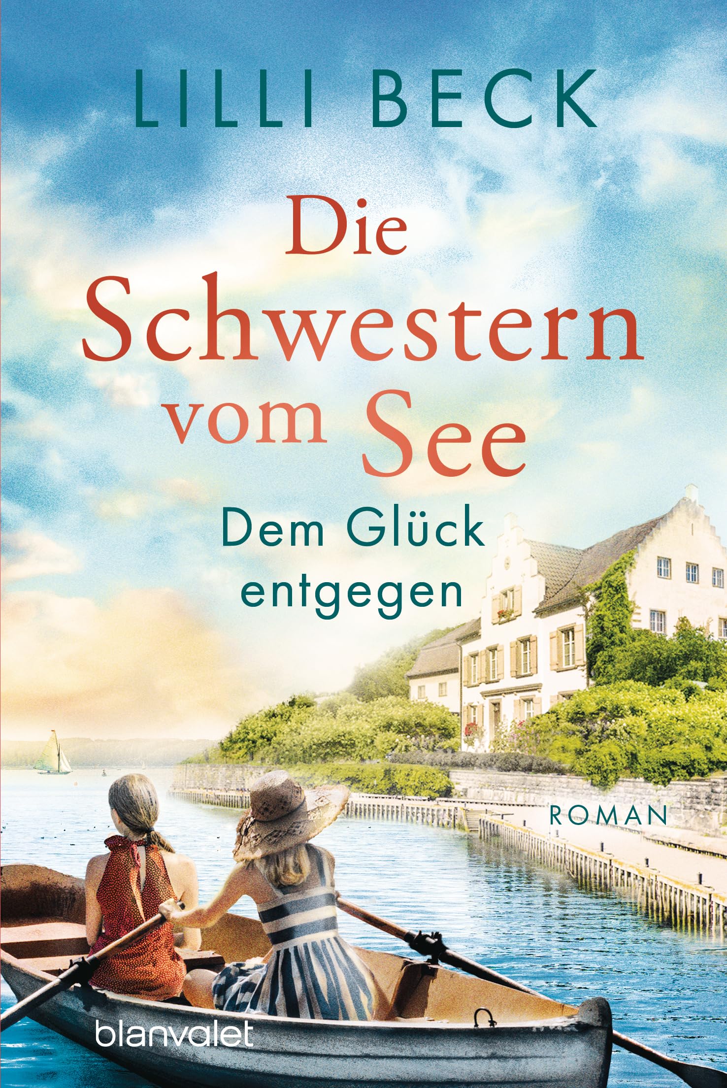 Die Schwestern vom See - Dem Glück entgegen Contemporary literature