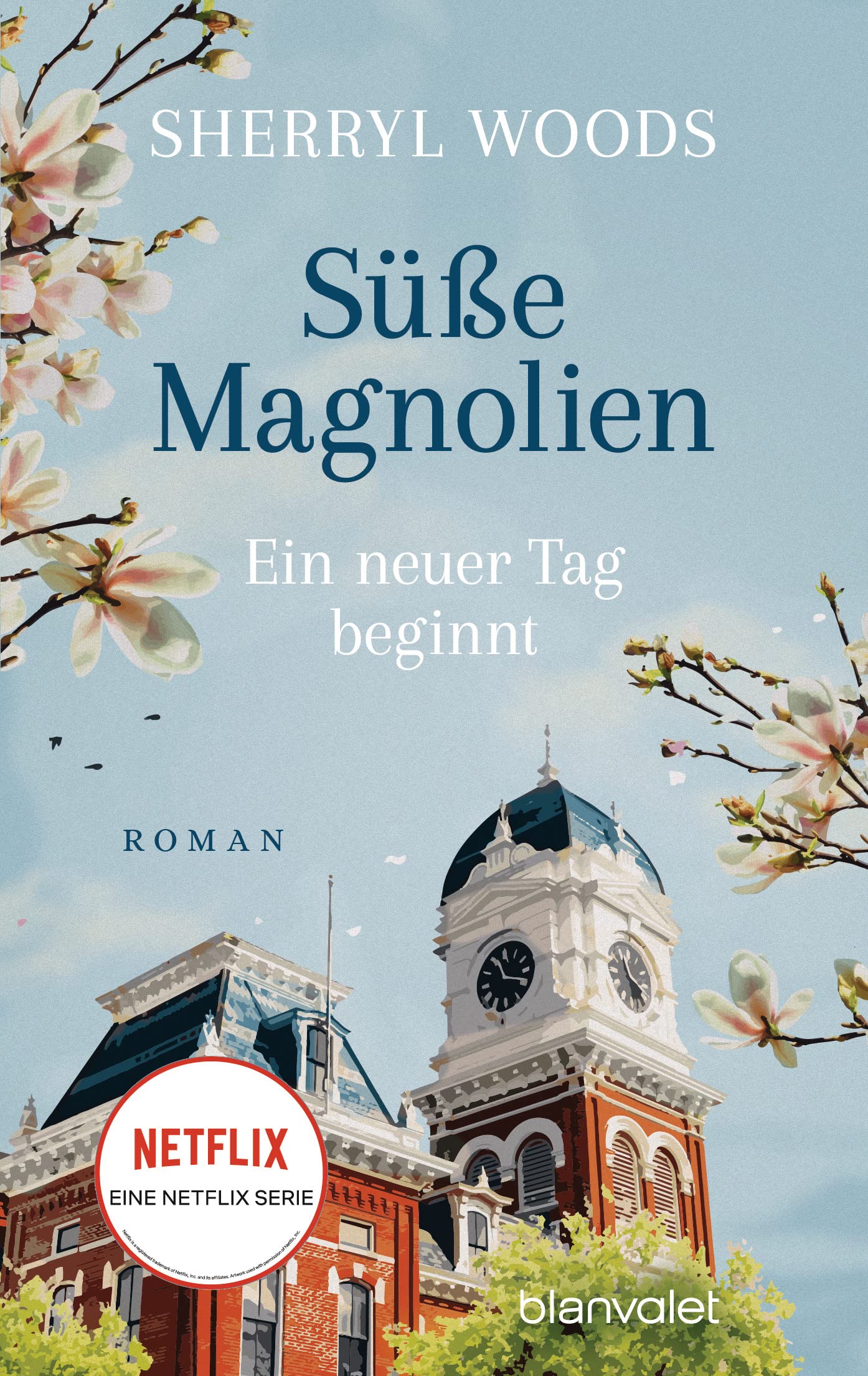 Süße Magnolien - Ein neuer Tag beginnt Contemporary literature