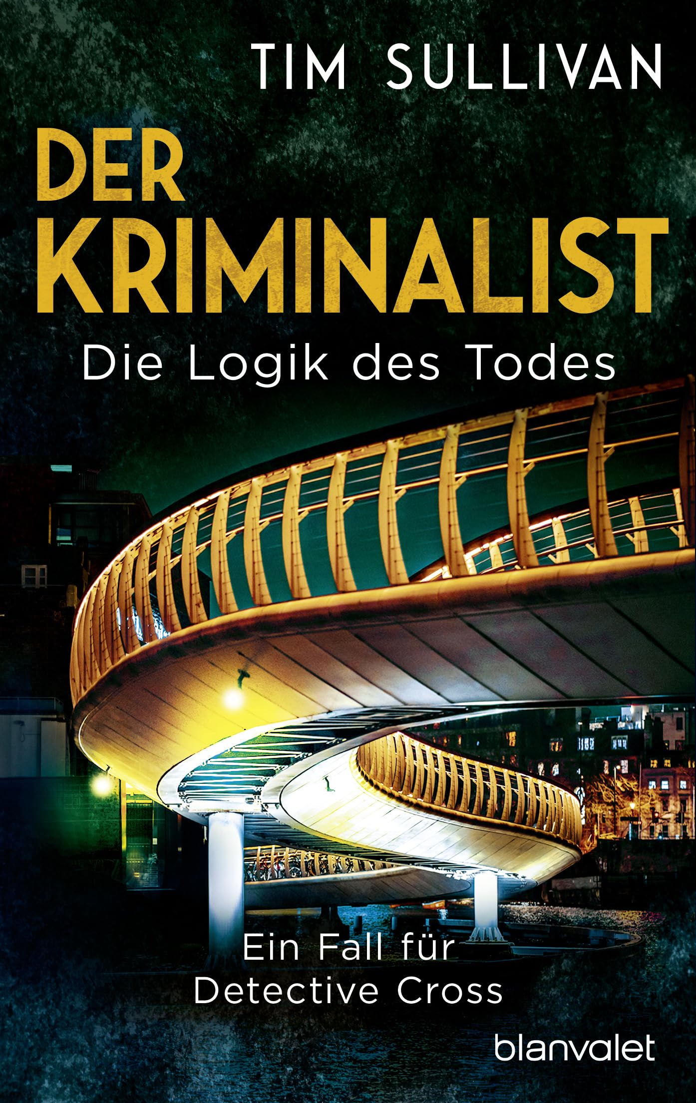Der Kriminalist - Die Logik des Todes: Ein Fall für Detective Cross (Die Bristol-Reihe, Band 2) Contemporary literature