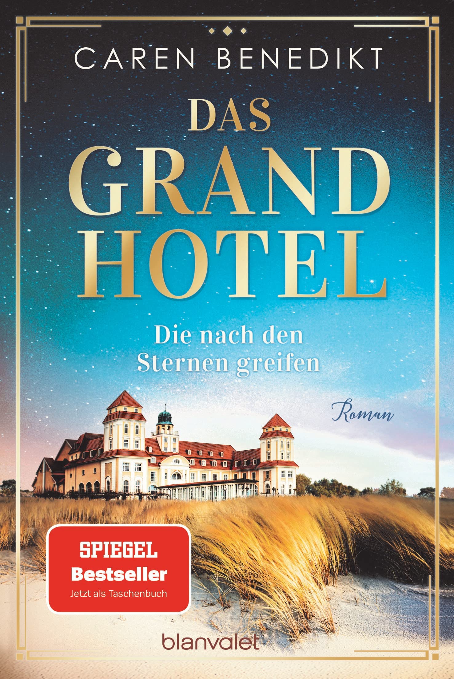 Das Grand Hotel - Die nach den Sternen greifen Contemporary literature