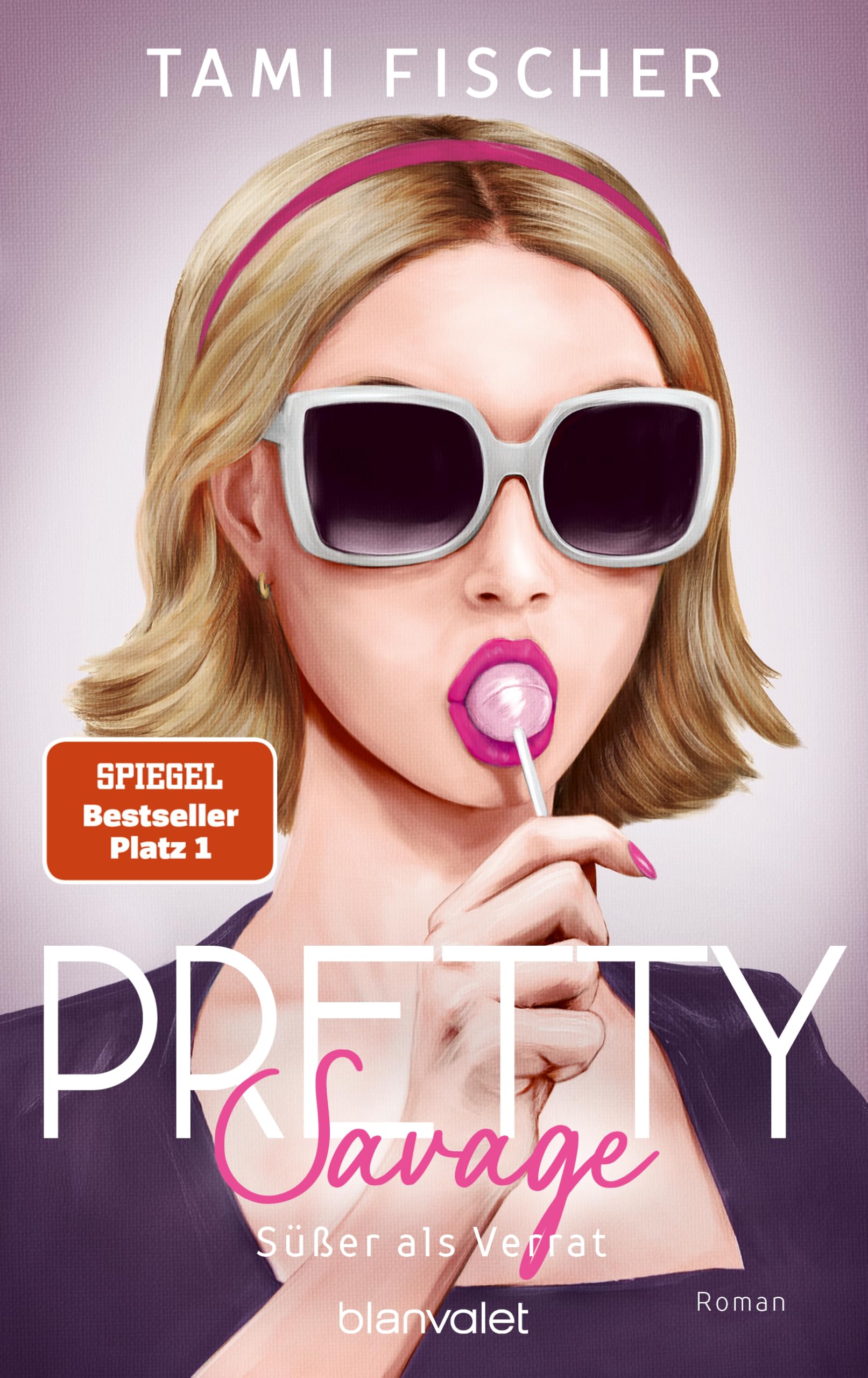 Pretty Savage - Süßer als Verrat Contemporary literature