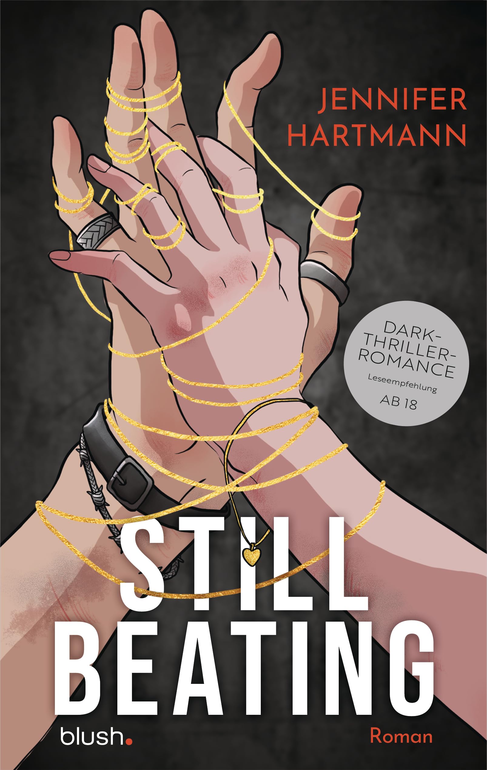 Still Beating: Roman - Die Dark-Thriller-Romance erstmals auf Deutsch! Contemporary literature