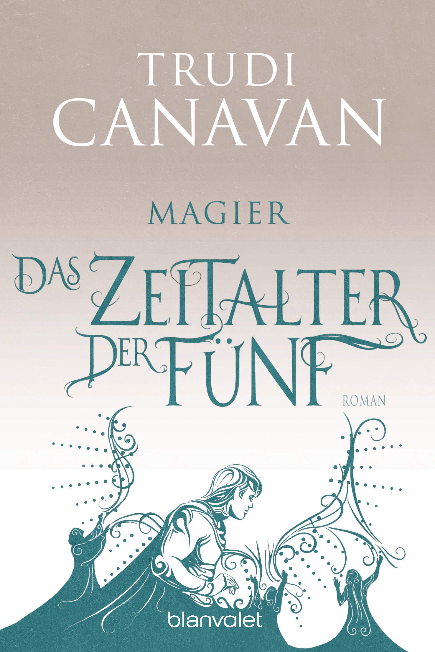 Das Zeitalter der Fünf 2 - Magier Contemporary literature