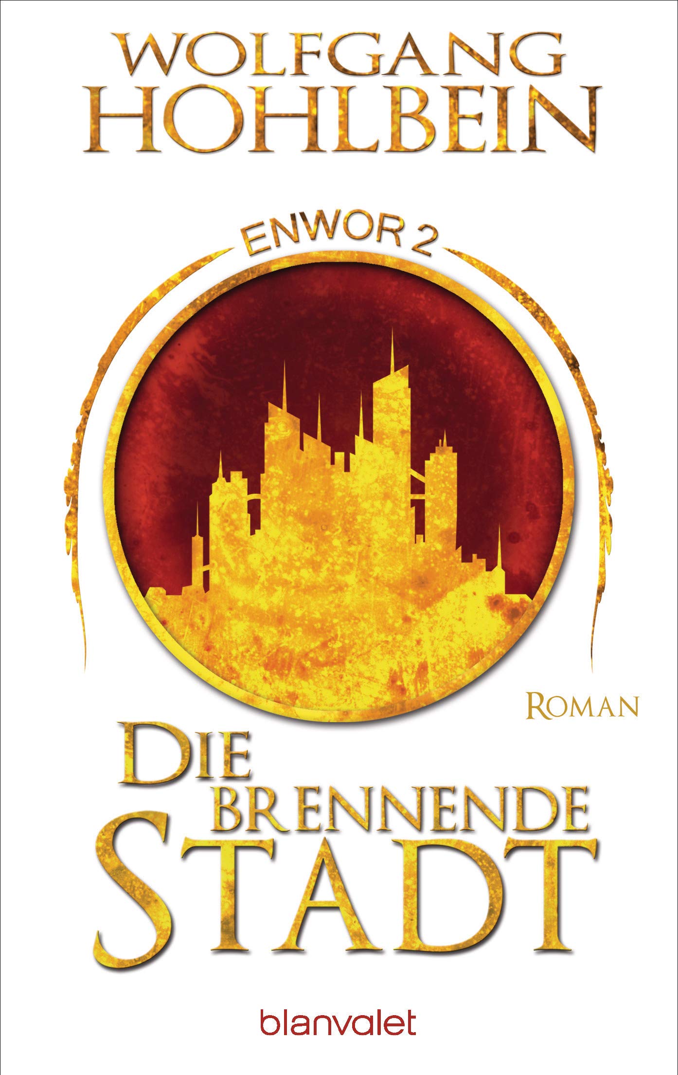 Die brennende Stadt - Enwor 2 Contemporary literature
