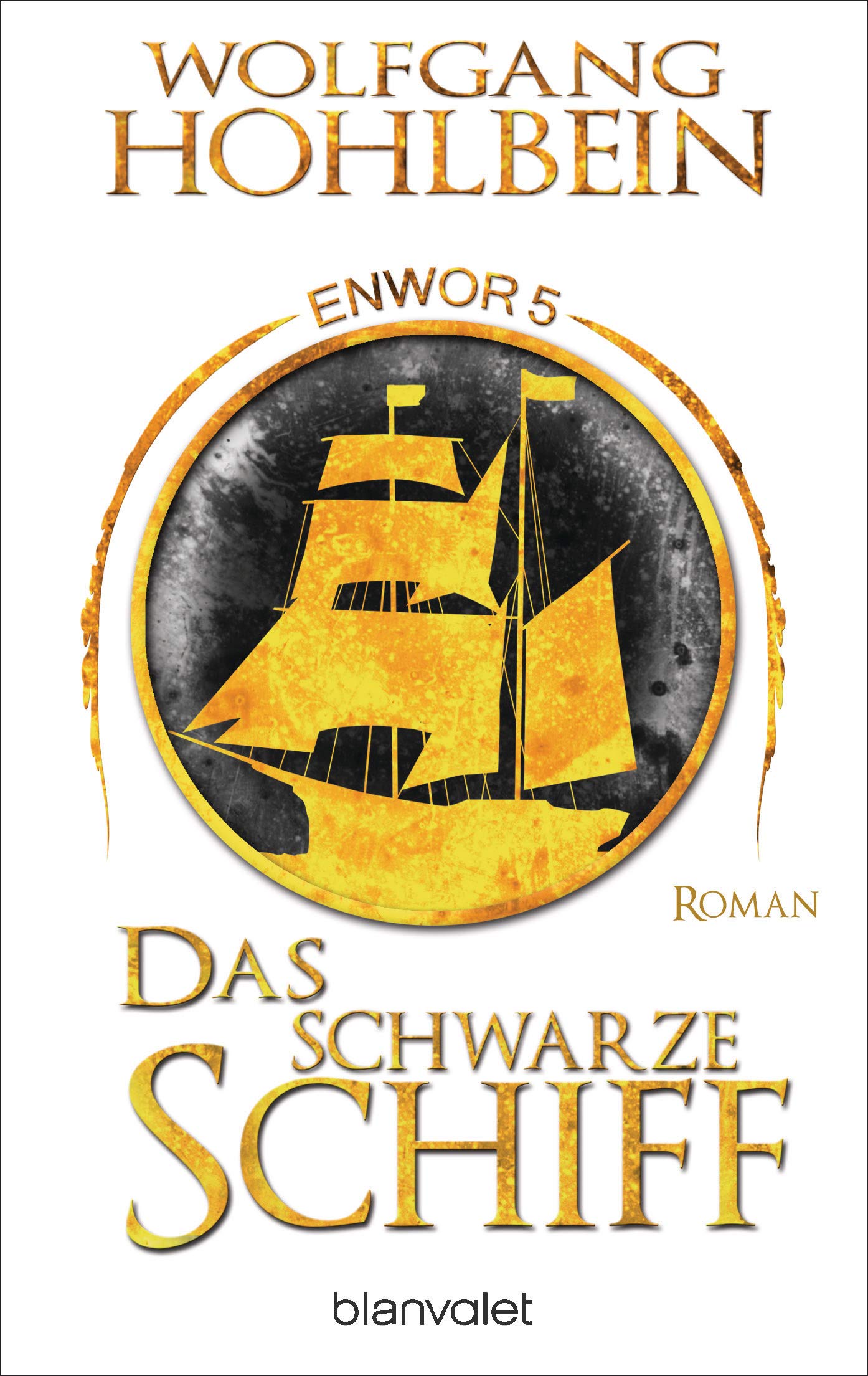 Das schwarze Schiff - Enwor 5 Contemporary literature