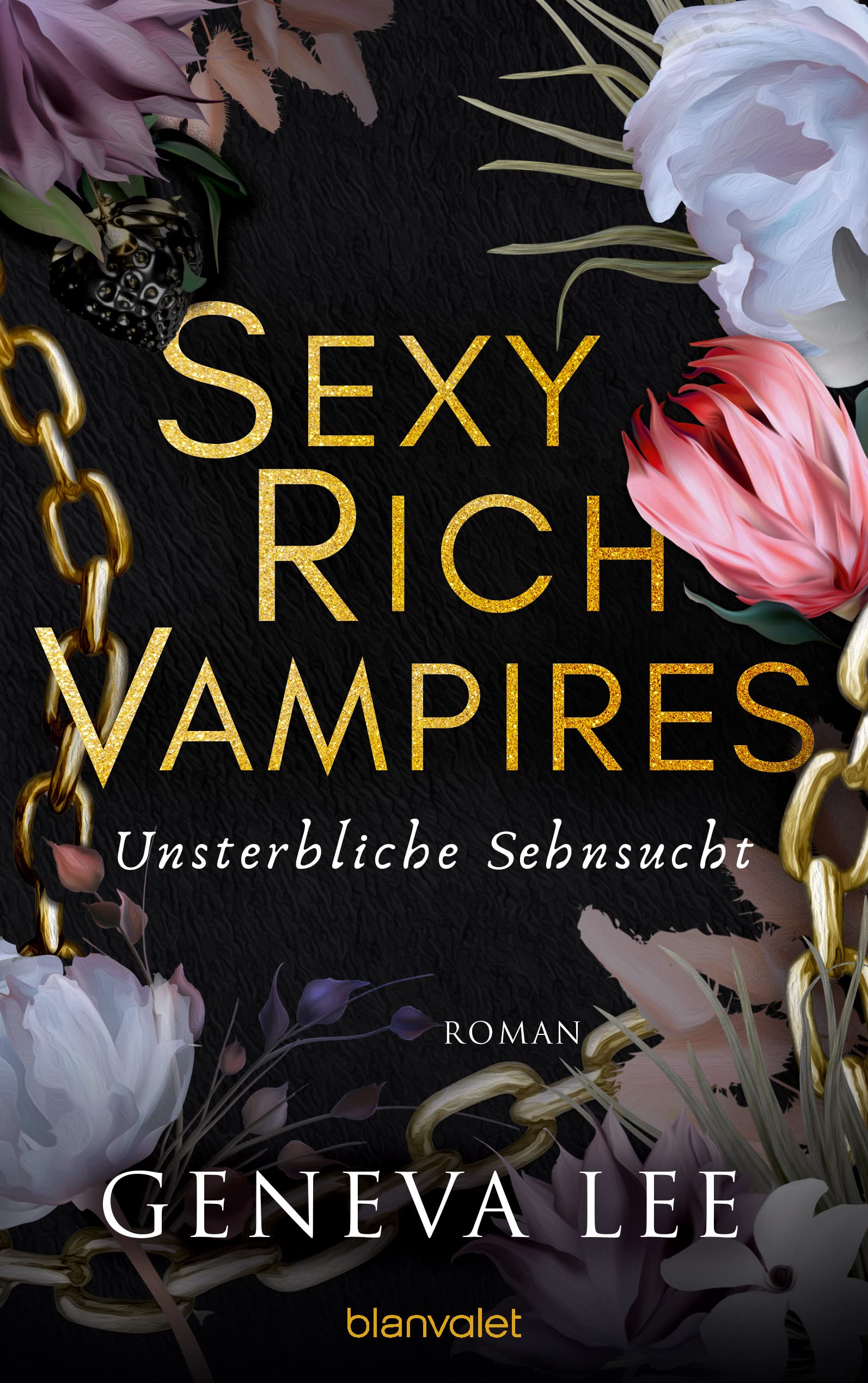 Sexy Rich Vampires - Unsterbliche Sehnsucht Contemporary literature