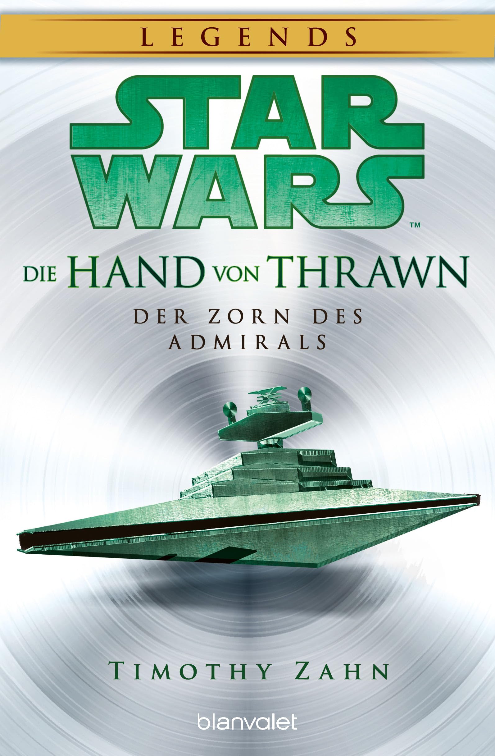 Star Wars(TM) Die Hand von Thrawn - Der Zorn des Admirals Contemporary literature