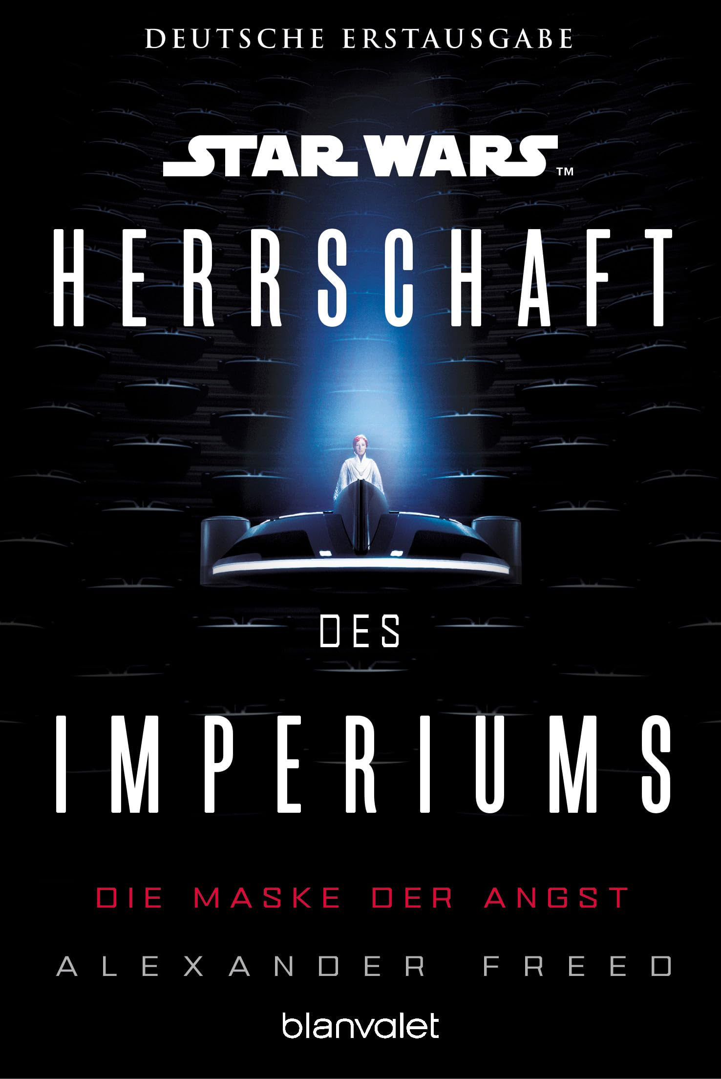 Star Wars(TM) Herrschaft des Imperiums - Die Maske der Angst Contemporary literature