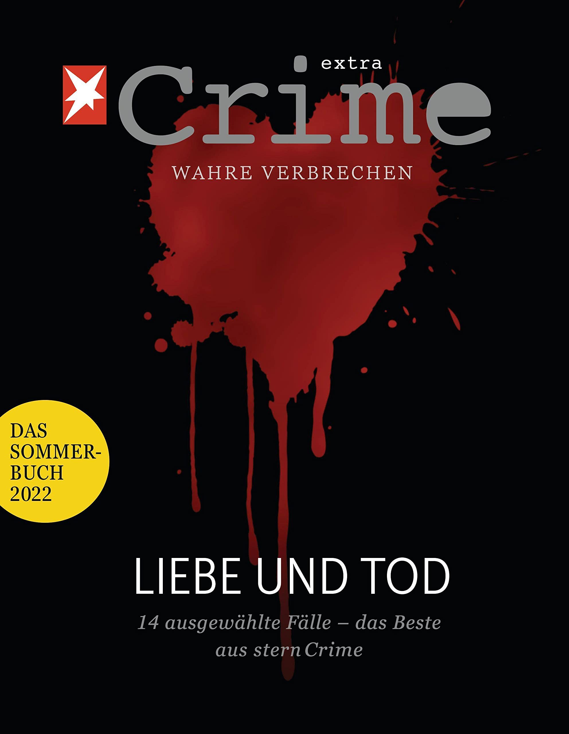 stern Crime - Wahre Verbrechen: Das Sommer-Buch 2022 Medicine