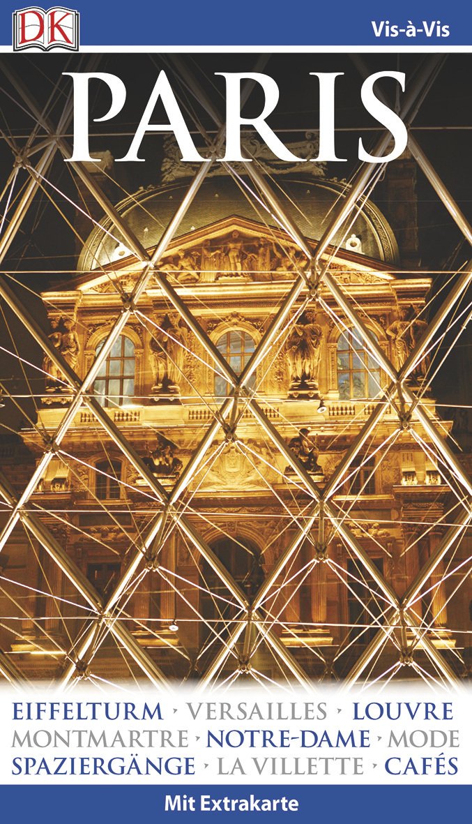 Vis-à-Vis Reiseführer Paris: mit Extrakarte und Mini-Kochbuch zum Herausnehmen Leisure, Home & Garden