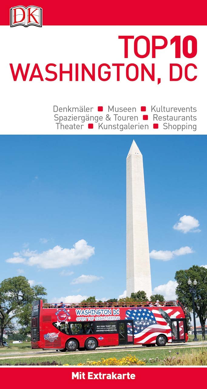 Top 10 Reiseführer Washington, DC: mit Extra-Karte und kulinarischem Sprachführer zum Herausnehmen Business, Finance & Career