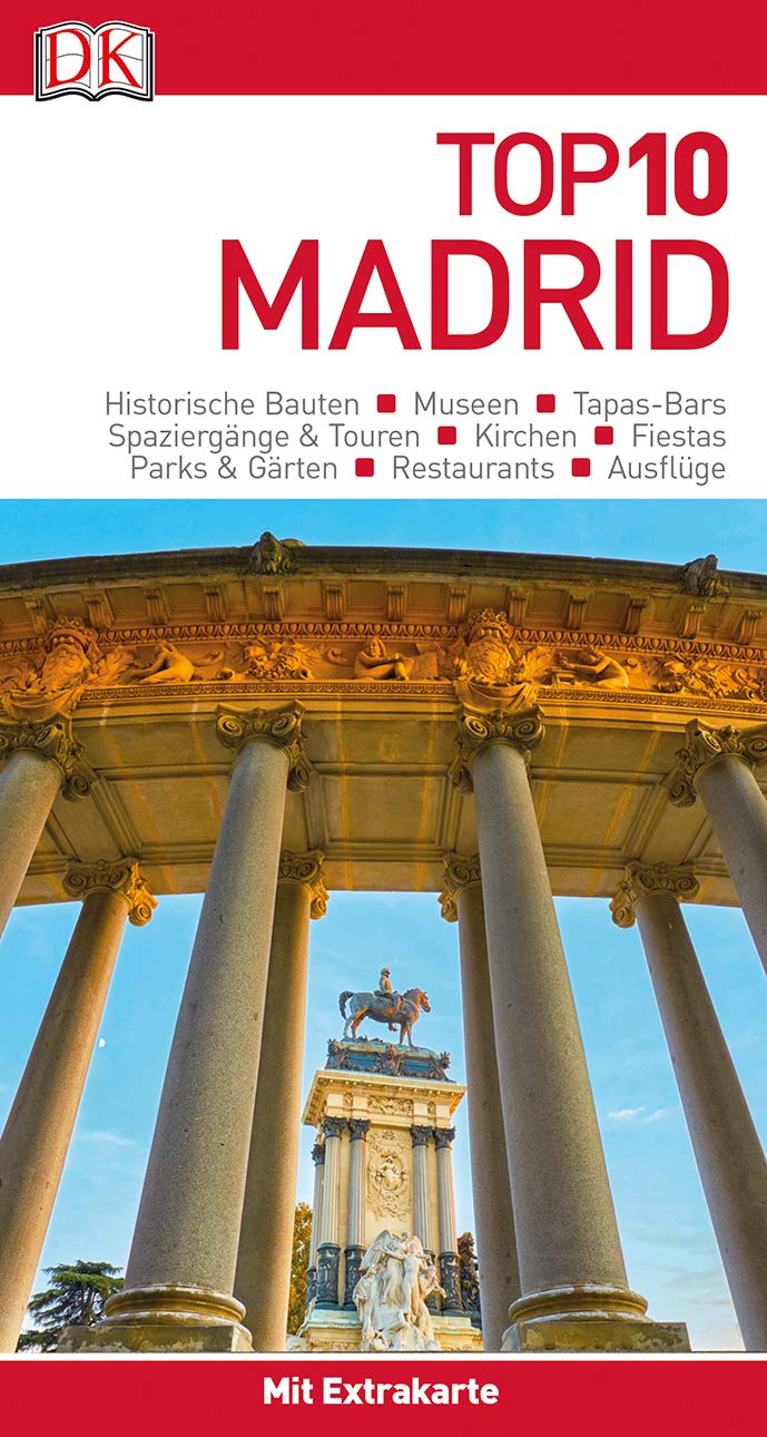 Top 10 Reiseführer Madrid: TOP10-Listen zu Highlights, Themen und Stadtteilen mit wetterfester Extra-Karte Business, Finance & Career