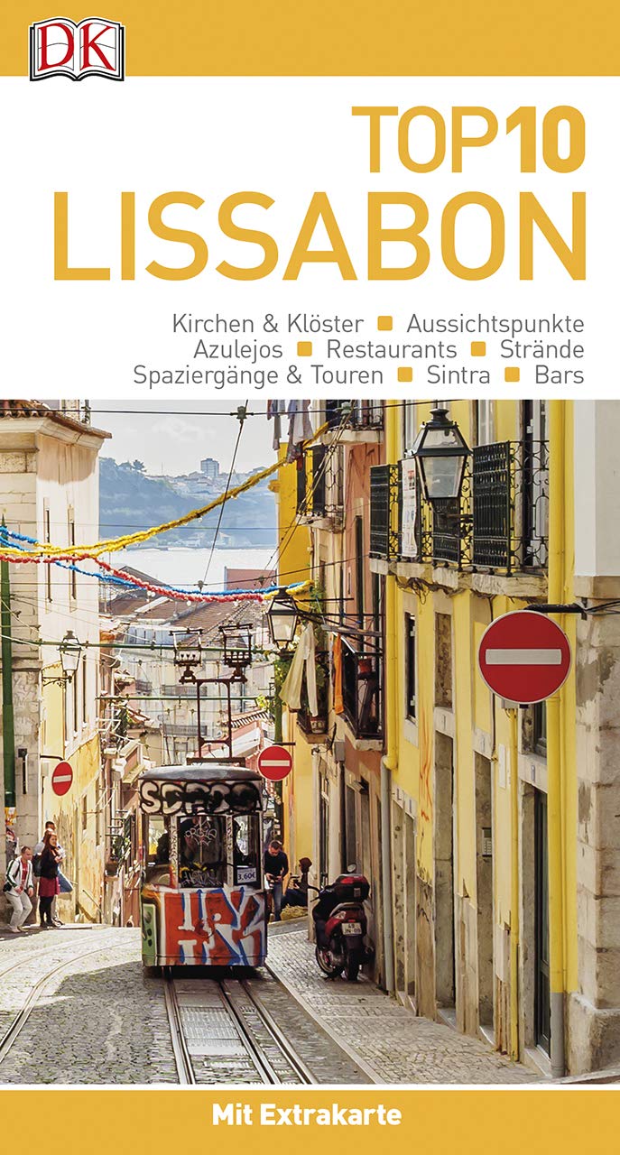 Top 10 Reiseführer Lissabon: mit Extra-Karte und kulinarischem Sprachführer zum Herausnehmen Business, Finance & Career