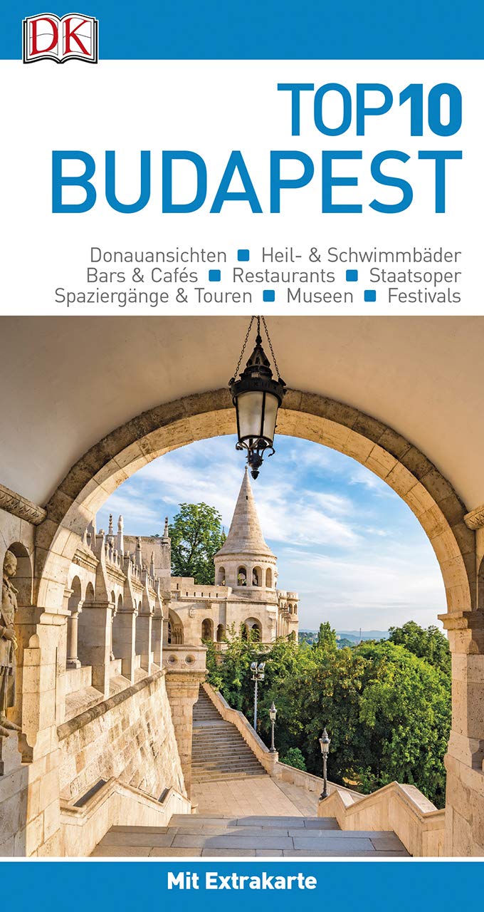 Top 10 Reiseführer Budapest: mit Extra-Karte und kulinarischem Sprachführer zum Herausnehmen Business, Finance & Career