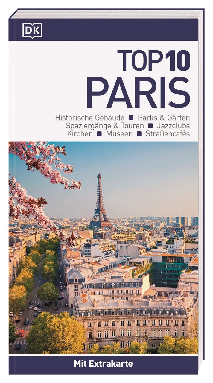Top 10 Reiseführer Paris: mit Extra-Karte und kulinarischem Sprachführer zum Herausnehmen Leisure, Home & Garden