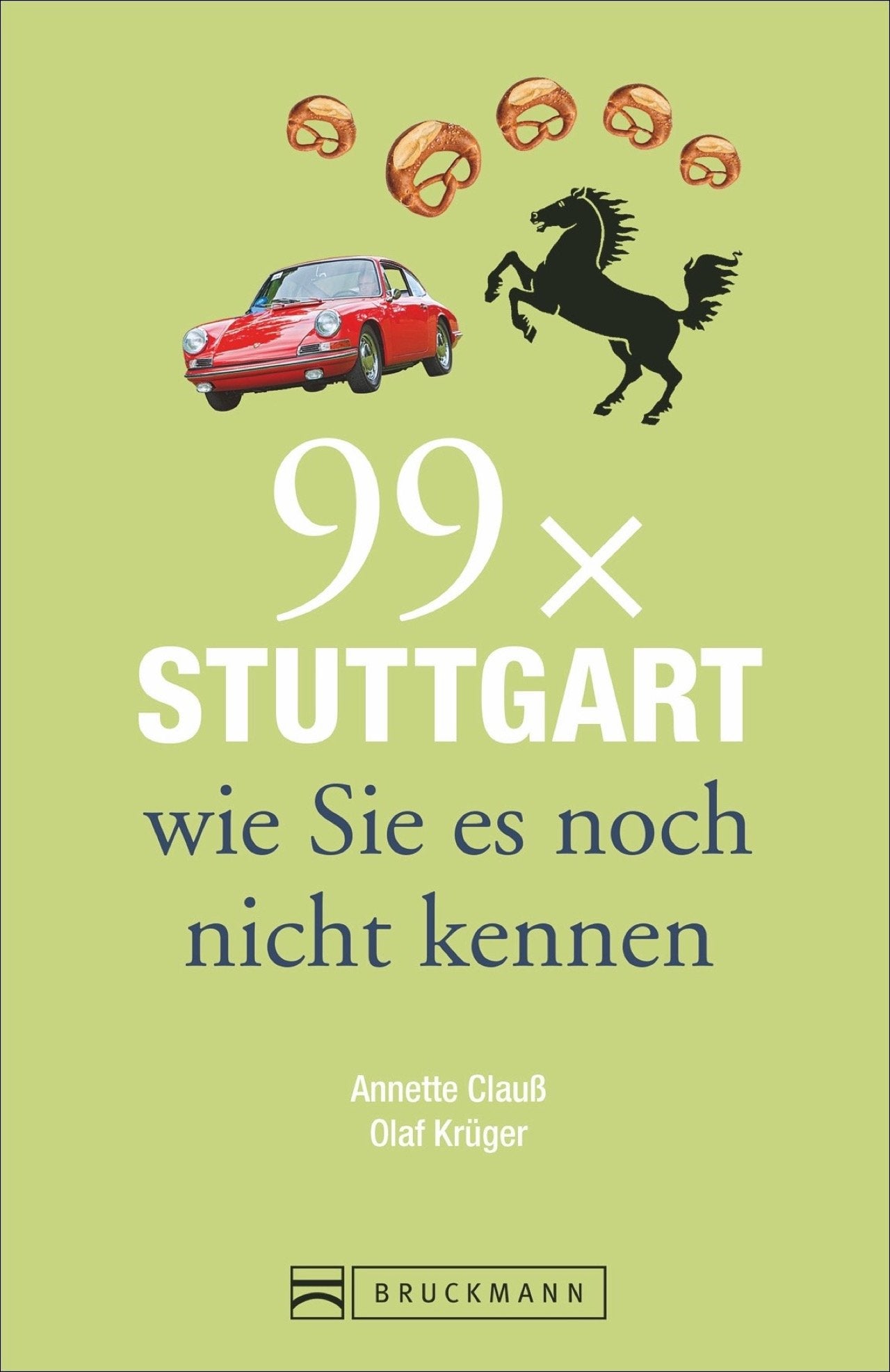 99 x Stuttgart wie Sie es noch nicht kennen Leisure, Home & Garden