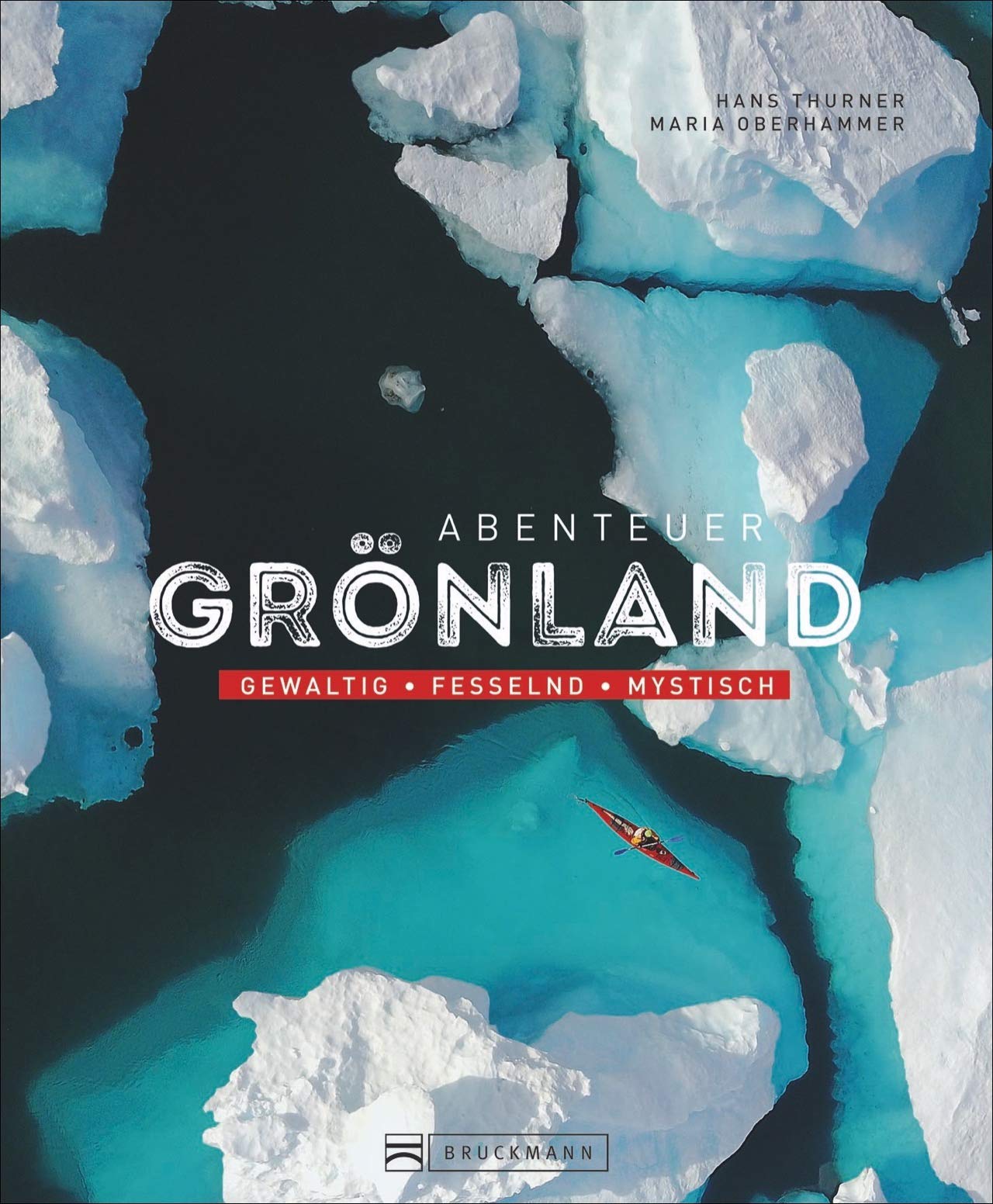 Bildband: Abenteuer Grönland. Gewaltig – fesselnd – mystisch. Einzigartige Abenteuer im Eis. Einblicke in die Kultur und das Leben der Inuit. Mit Informationen zu Trekking und Outdoor-Erlebnissen. Leisure, Home & Garden
