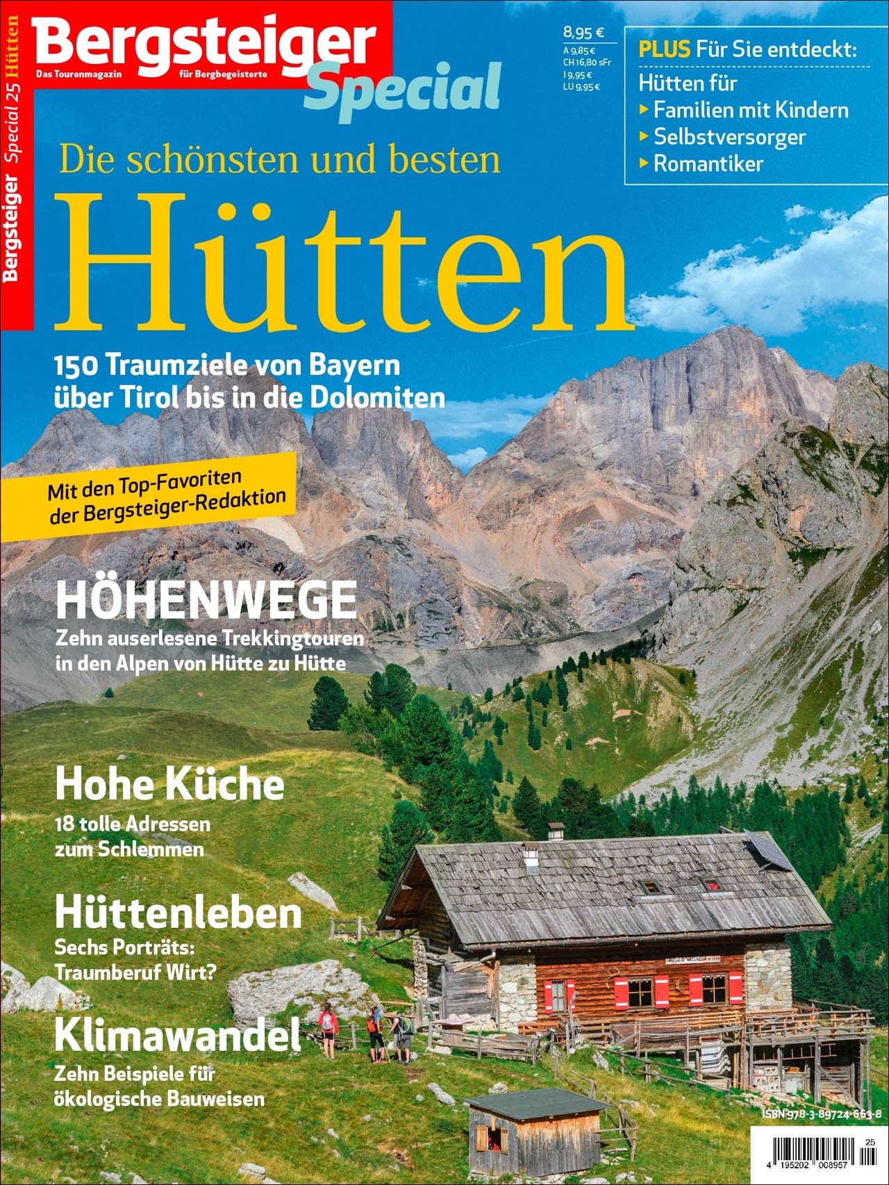 Bergsteiger Special 25: Hütten: 150 Traumziele von Bayern über Tirol bis in die Dolomiten Leisure, Home & Garden