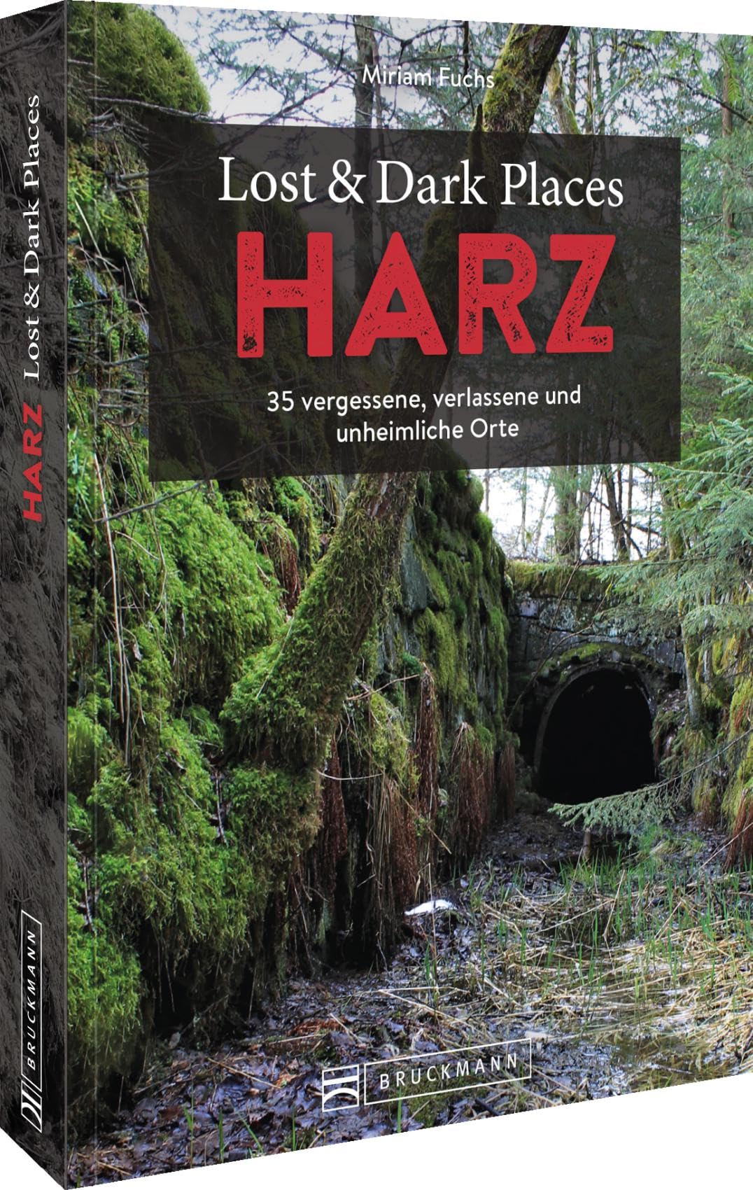 Lost & Dark Places Harz Horror & Mystery