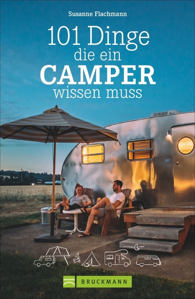 101 Dinge, die ein Camper wissen muss Leisure, Home & Garden