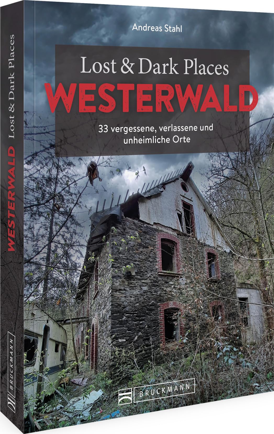 Lost & Dark Places Westerwald Horror & Mystery