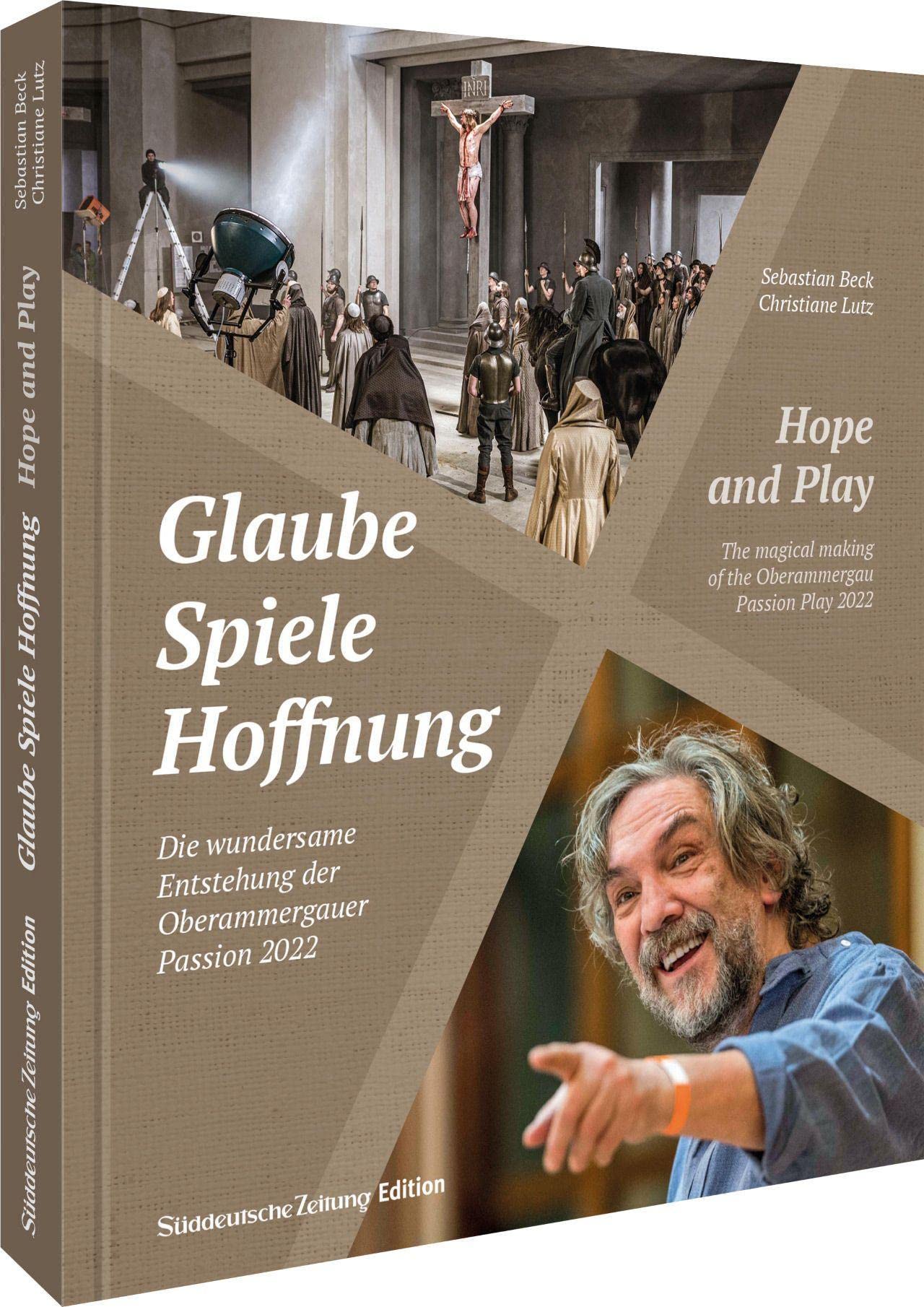 Glaube, Spiele, Hoffnung: Die wundersame Entstehung der Oberammergauer Passion 2022 (Passionsspiele Oberammergau). Zweisprachig deutsch/englisch Film, Art & Culture