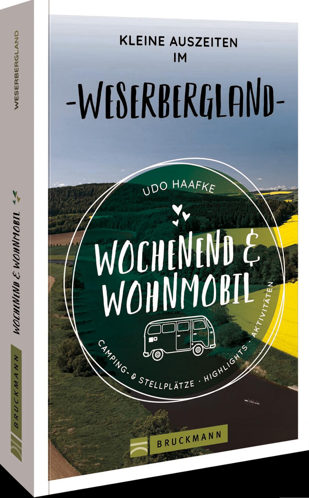Bruckmann – Wochenend & Wohnmobil. Kleine Auszeiten im Weserbergland: Die besten Camping- und Stellplätze, alle Highlights und Aktivitäten Leisure, Home & Garden