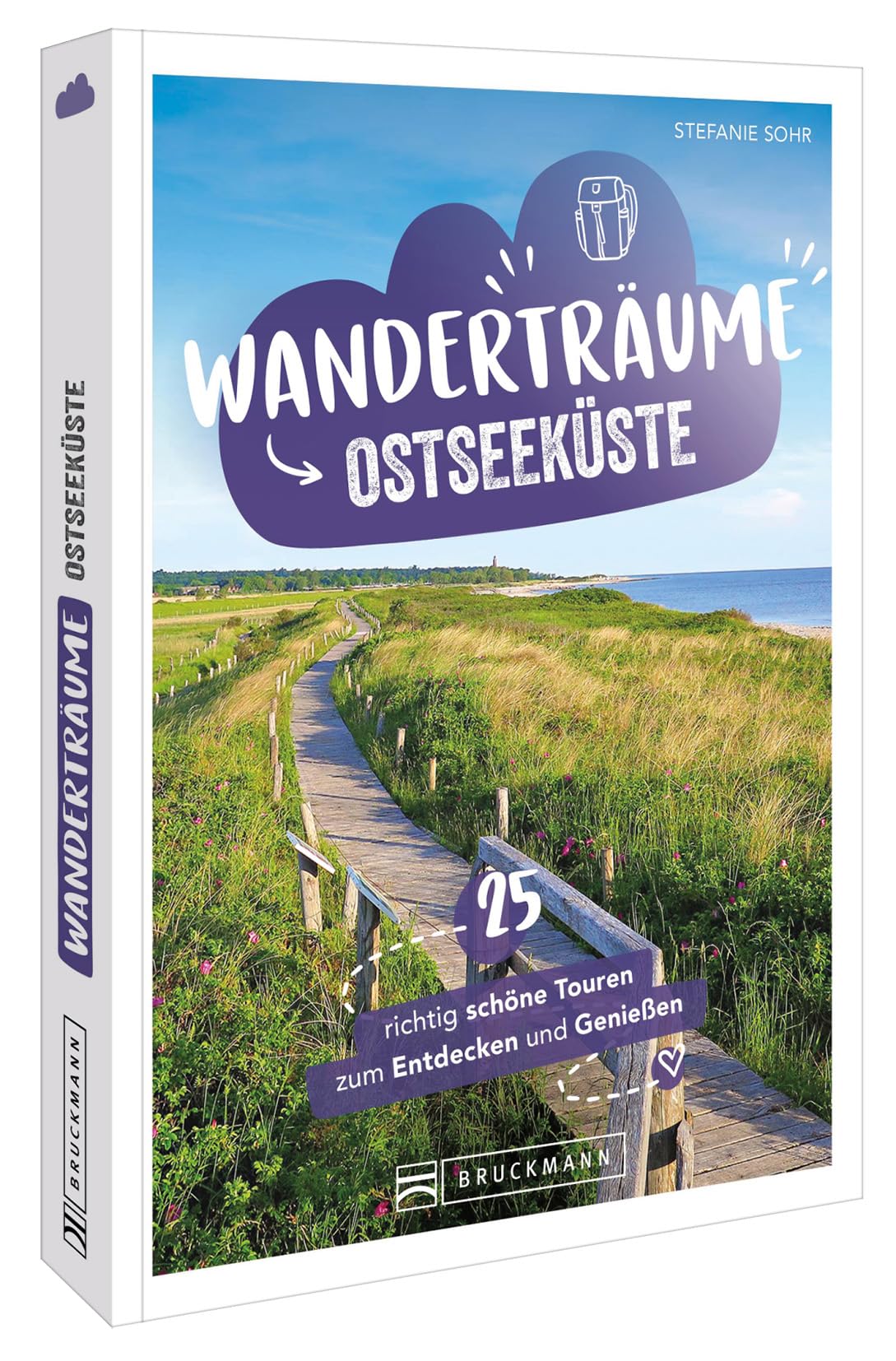 Wanderführer – Wanderträume Ostseeküste: 25 richtig schöne Touren zum Entdecken & Genießen. Traumhafte Wanderziele an der Ostsee entdecken Leisure, Home & Garden