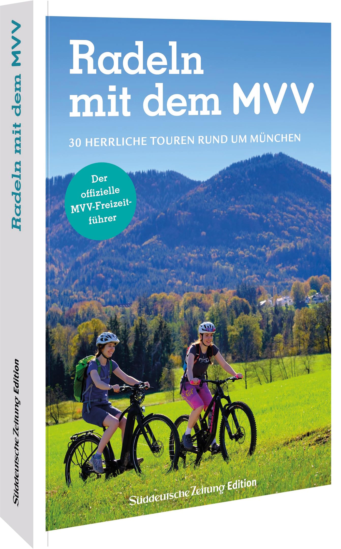 Der offizielle MVV-Freizeitführer Radeln mit dem MVV Leisure, Home & Garden