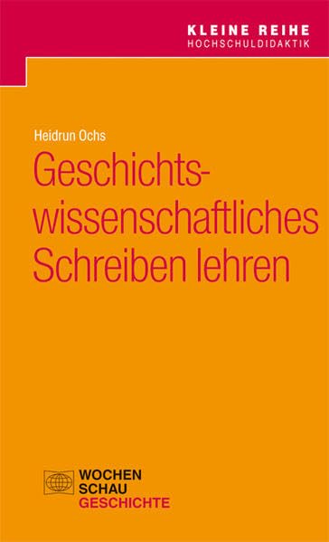 Geschichtswissenschaftliches Schreiben lehren Politics & History