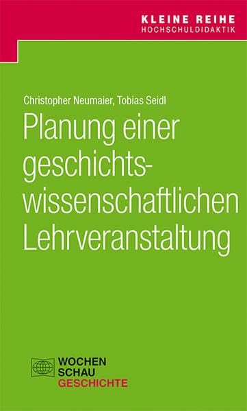 Planung einer geschichtswissenschaftlichen Lehrveranstaltung Politics & History