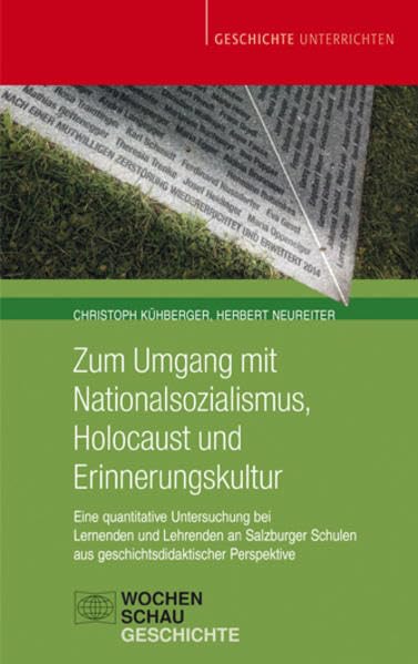 Zum Umgang mit Nationalsozialismus, Holocaust und Erinnerungskultur Social Sciences