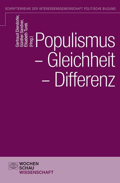 Populismus – Gleichheit – Differenz (Wochenschau Wissenschaft) Learning & Reference