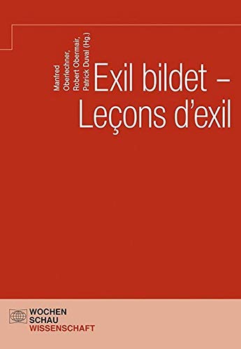 Exil bildet - Leçons d’exil (Wochenschau Wissenschaft) Law