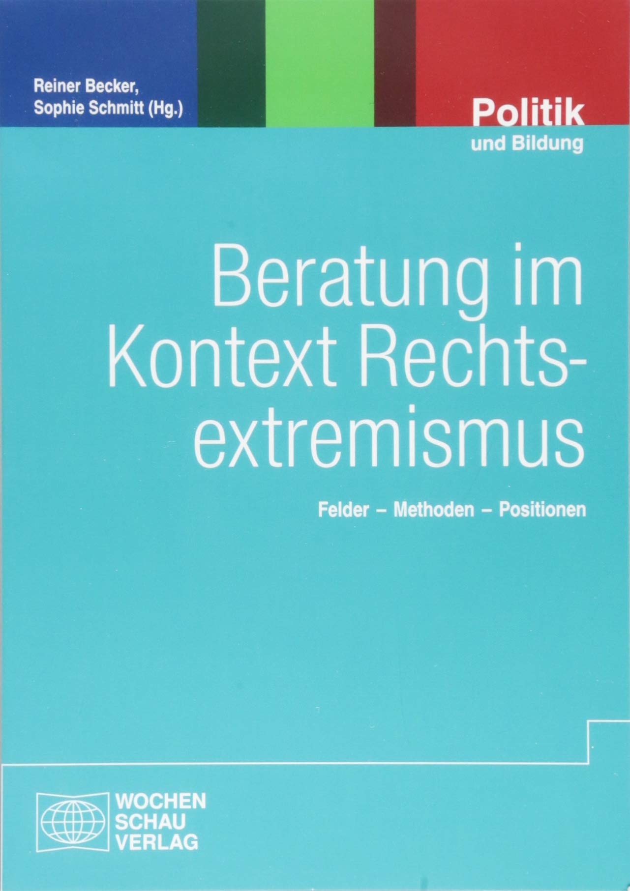 Beratung im Kontext Rechtsextremismus Law