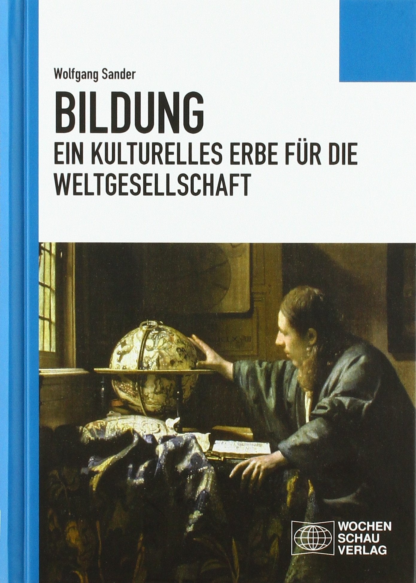 Bildung - ein kulturelles Erbe für die Weltgesellschaft Books